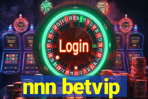 nnn betvip
